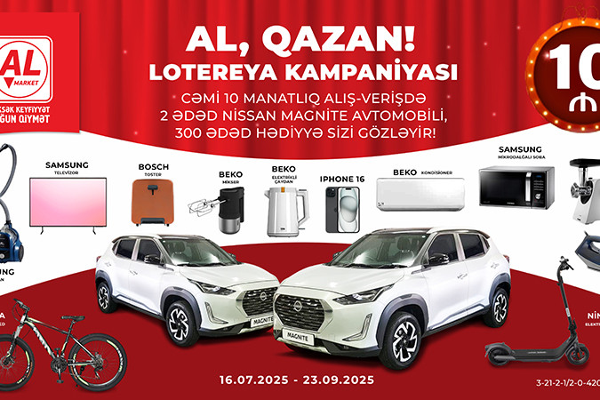 “Al Market”də “AL, QAZAN!” tirajlı stimullaşdırıcı lotereya başladı!